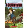 I Survived the American Revolution, 1776 (I Survived Graphic Novel #8) (Tarshis Lauren)