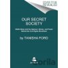 Our Secret Society - Tanisha Ford