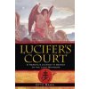 Lucifer's Court (Otto Rahn)(Brožovaná)