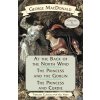 At the Back of the North Wind / The Princess and the Goblin / The Princess and Curdie (MacDonald George)