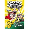 Kapitán Bombarďák 10: Kapitán Bombarďák a pompézna pomsta rádioaktívnych Robo-boxeriek (Dav Pilkey)