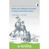 E-kniha Myths and Traditions of Central European University Culture - Jiří Hanuš, L. Fasora, J. Hanuš, Lukáš Fasora