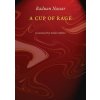 A Cup of Rage