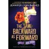 The Same Backward as Forward - Jennifer Lynn Barnes, Little, Brown Books for Young Readers