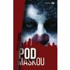 Pod maskou - Senta Andok