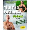 Tělo jako posilovna 90denní výzva pro ženy - Lauren Mark