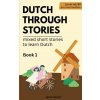 Dutch Through Stories