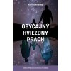 Obyčajný hviezdny prach (Alan Townsend)