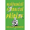 Nejúžasnější fotbalové příběhy - Luciano Wernicke