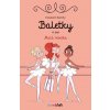Baletky 4. diel - Malá rebelka - Barféty Elizabeth