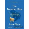 The Number Bias: How numbers dominate our world and why that's a problem we need to fix - Sanne Blauw