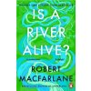 Is a River Alive