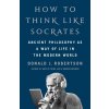 How to Think Like Socrates (ROBERTSON DONALD J)(Pevná)