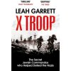 X Troop (Leah Garrett)(Brožovaná)
