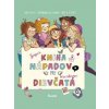 Super kniha nápadov pre kreatívne dievčatá - Meyer Aurore