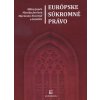 Európske súkromné právo (kolektív, Marianna Novotná, Monika Jurčová)
