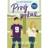 Prvý pokus - Grace Reilly