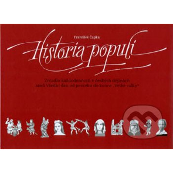 Historia populi - František Čapka