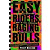 Easy Riders, Raging Bulls