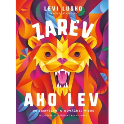 Zarev ako lev - Levi Lusko