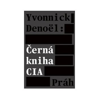 Černá kniha CIA - Denoël Yvonnick