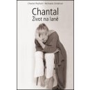 Chantal Život na laně