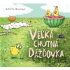 Veľká chutná dážďovka - Katarína Macurová