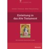 Einleitung in das Alte Testament