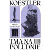 Tma na poludnie - Arthur Koestler