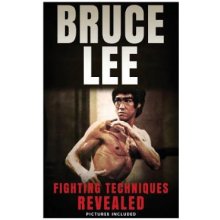 Bruce Lee Fighting Techniques Revealed Kniha