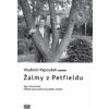 Žalmy z Petfieldu - Papoušek Vladimír