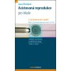 Asistovaná reprodukce pro lékaře, 4. vydání