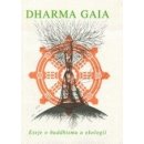 Kniha Dharma Gaia - Ekologie a buddhismus