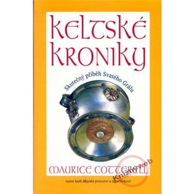 Keltské kroniky - Maurice Cotterell