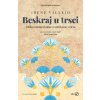 Beskraj u trsci (Irene Vallejo)(Pevná)