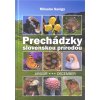 Prechádzky slovenskou prírodou - Miroslav Saniga