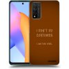 Picasee silikónový prehľadný obal pre Honor 10X Lite - I don´t do costumes