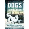 Dogs of the Deadlands (Anthony McGowan)()