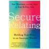 Secure Relating (Sue Marriott,Ann Kelley)(Pevná)