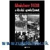Mnichov 1938 a česká společnost - Zdeněk Hazdra