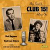 Dick Haymes and The Andrews Sisters, STAY TUNED TO CLUB 15! VOL.1, CD