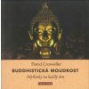 Buddhistická moudrost - Myšlenky na každý den (David Crosweller)