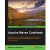 Apache Maven Cookbook (Raghuram Bharathan)(Brožovaná)