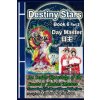 Destiny Stars Book 6 Part 2 Marriage & Relationship