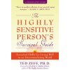 Highly Sensitive Person's Survival Guide