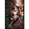 Dark Magus: The Jekyll and Hyde Life of Miles Davis (Davis Gregory)