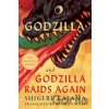 Godzilla and Godzilla Raids Again - Shigeru Kayama