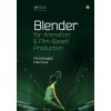 Blender for Animation and Film-Based Production (Miguel Angel Manrique)(Brožovaná)