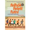 Felhők felett futni