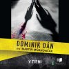 V tieni - Dominik Dán